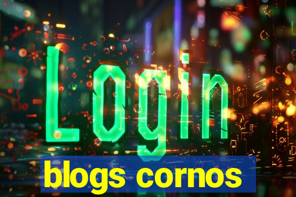 blogs cornos